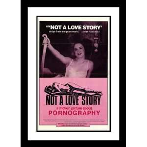 Not A Love Story 32x45 Framed and Double Matted Movie Poster   Style A