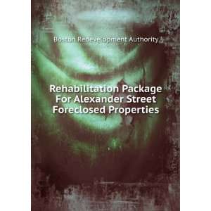  Rehabilitation Package For Alexander Street Foreclosed 