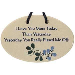  I LOVE YOU MORE TODAY WALL PLAQUE 