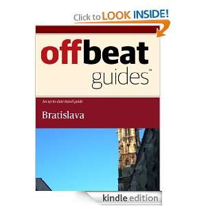 Bratislava Travel Guide Offbeat Guides  Kindle Store