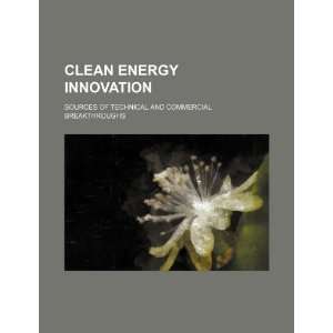  Clean energy innovation sources of technical and 