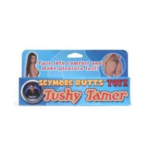  Seymore Butts Tushy Tamer 1.5oz Beauty