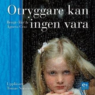  ingen vara [Insecure, No One Can Be] by Bengt Åke Cras, Agneta Cras 