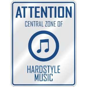    CENTRAL ZONE OF HARDSTYLE  PARKING SIGN MUSIC