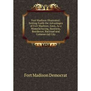   Residence, Railroad and Commercial City Fort Madison Democrat Books