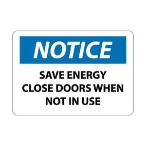 N342AB   Notice, Save Energy Close Doors When Not In Use, 10 X 14 