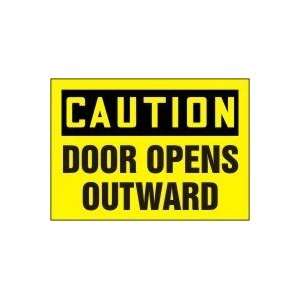  CAUTION Door Opens Outward Sign   10 x 14 Plastic