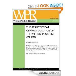 Obamas Coalition of the Willing Problem on Iran (The Realist Prism 