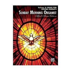  Sunday Morning Organist, Volume 2 Musical Instruments