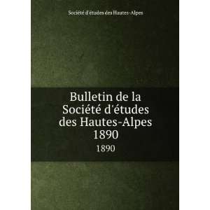   des Hautes Alpes. 1907 SocieÌteÌ deÌtudes des Hautes Alpes Books
