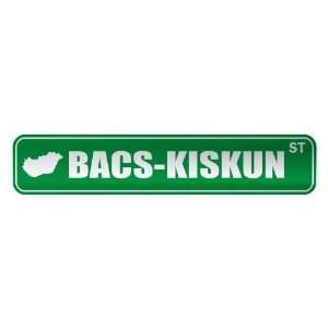   BACS KISKUN ST  STREET SIGN CITY HUNGARY