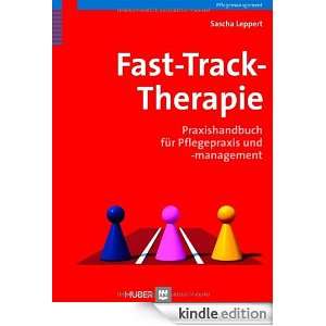 Fast Track Therapie. Praxishandbuch für Pflegepraxis und  management 