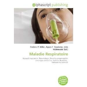  Maladie Respiratoire (French Edition) (9786132894793 