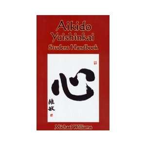  Aikido Yuishinkai Student Handbook