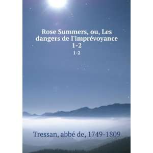   de limprÃ©voyance. 1 2 abbÃ© de, 1749 1809 Tressan Books