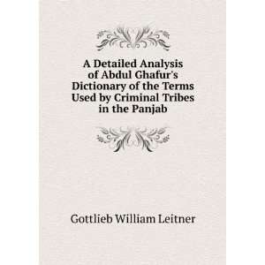  A Detailed Analysis of Abdul Ghafurs Dictionary of the 