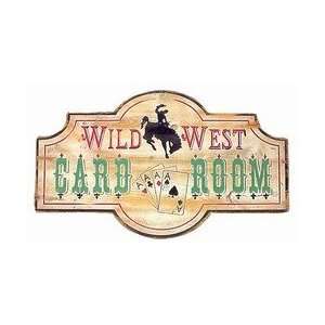  Wild West Card Room Old Time Western Sign