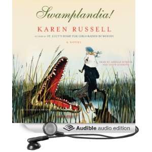   Audio Edition) Karen Russell, Arielle Sitrick, David Ackroyd Books