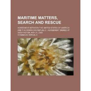  Maritime matters, search and rescue agreement between the 