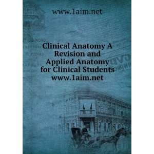   Anatomy for Clinical Students www.1aim.net www.1aim.net Books