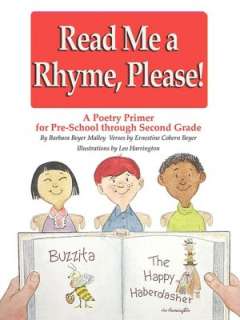   Read Me a Rhyme Please by Barbara Beyer Malley 