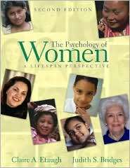 The Psychology of Women A Lifespan Perspective, (0205381405), Claire 