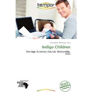   Indigo Children (9786136047171) Alain Sören Mikhayhu Books