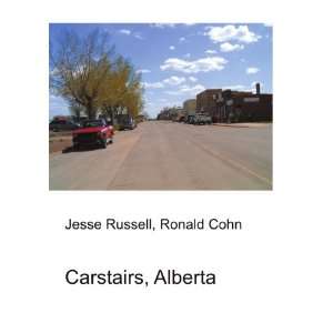  Carstairs, Alberta Ronald Cohn Jesse Russell Books