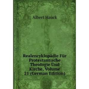   , Volume 21 (German Edition) (9785875203718) Albert Hauck Books