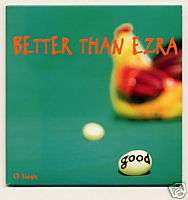BETTER THAN EZRA Good 1995 U.S. CD single, NM   