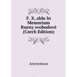   alda In Memoriam Rueny svobodovÃ© (Czech Edition) Anonymous Books