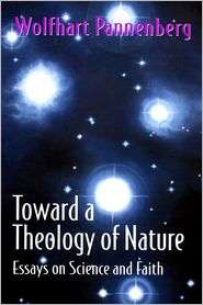 Toward A Theology Of Nature, (0664253849), Wolfhart Pannenberg 