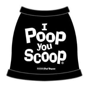  Dog Shirt FUNNY Dog Tank I Poop, You Scoop XS Kitchen 