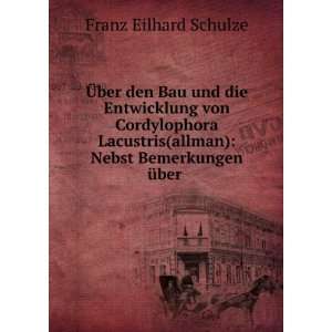   (allman) Nebst Bemerkungen Ã¼ber . Franz Eilhard Schulze Books