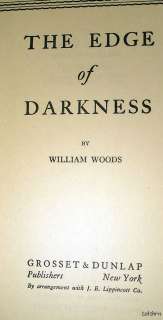 The Edge of Darkness ~ William Woods ~ First Photoplay Edition ~ Film 
