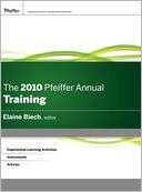 The 2010 Pfeiffer Annual Elaine Biech