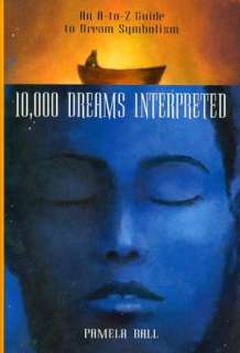   10,000 Dreams Interpreted by Pamela Ball, Random 