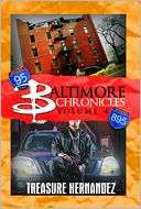 Baltimore Chronicles, Volume 4 Treasure Hernandez