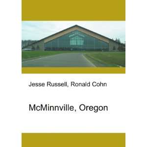  McMinnville, Oregon Ronald Cohn Jesse Russell Books