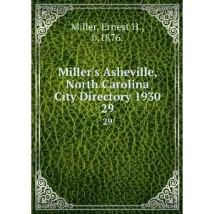  Millers Asheville, North Carolina City Directory 1930. 29 