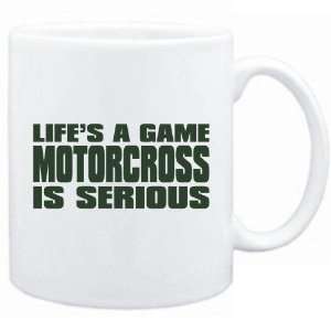  New  Life Is A Game , Motorcross Is Serious   Mug 