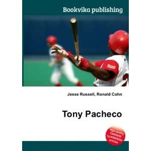  Tony Pacheco Ronald Cohn Jesse Russell Books