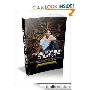 Principles Of Attraction Harnessing The Power Of The Law Of 