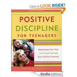 Positive Discipline for Teenagers Jane Nelsen, Lynn Lott  