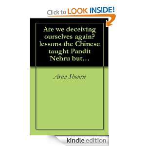   but which we refuse to learn Arun Shourie  Kindle Store