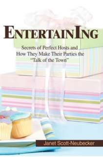 EntertainingSecrets of Perfect Hosts and How They Make Their Parties 