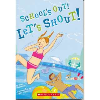  Schools Out Lets Shout (9780439664875) Robin 