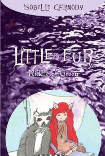   The Legend Begins (Little Fur Series #1) by Isobelle 
