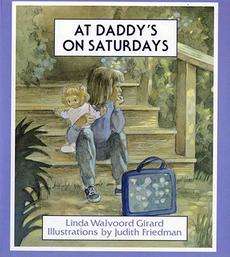 At Daddys on Saturdays NEW by Linda Walvoord Girard 9780807504734 