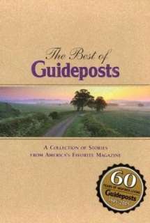   The Best of Guideposts by Ideals Publications Inc 